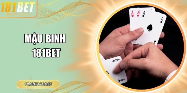 Mậu binh 181Bet