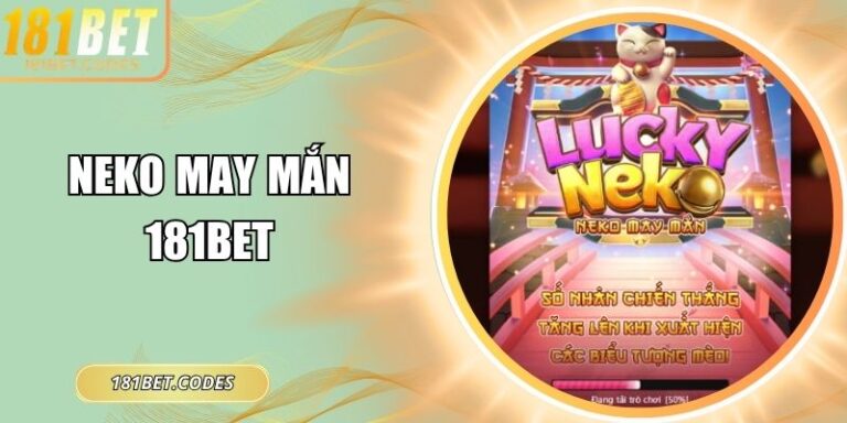Neko May Mắn 181Bet
