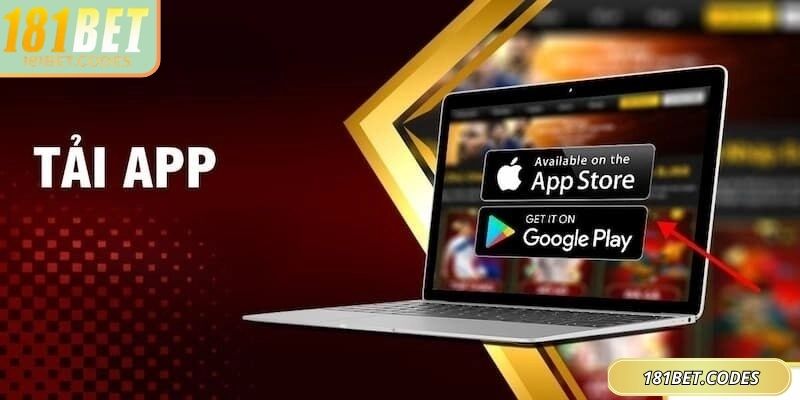 Tải App 181bet 3 Đảm bảo yêu cầu kỹ thuật giúp tải app thành công